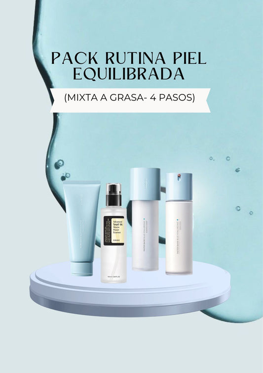 Pack Rutina Piel Equilibrada (Mixta a Grasa- 4 pasos)